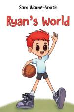 Ryan’s World af Sam Warne-Smith