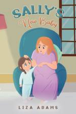 Sally's New Baby af Liza Adams