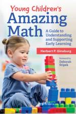 Young Children's Amazing Math af Herbert P. Ginsburg