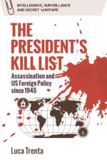 The President's Kill List af Luca Trenta