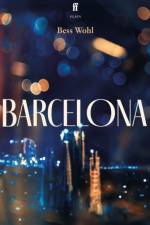 Barcelona af Bess Wohl