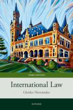 International Law af Gleider (Professor of Public International Law Hernandez