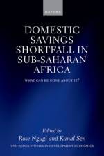 The Domestic Savings Shortfall in Sub-Saharan Africa af Rose Ngugi