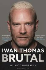 Brutal af Iwan Thomas