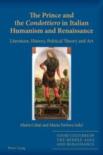 The Prince and the «Condottiero» in Italian Humanism and Renaissance