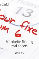 Jour fixe um 6 (Horbuch) - Mitarbeiterfuhrung mal anders af Christian Zipfel
