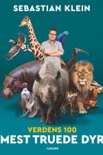 Verdens 100 mest truede dyr af Sebastian Klein