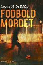 Fodboldmordet af Leonard Gribble