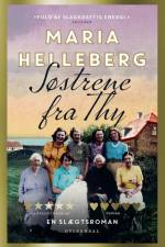 Søstrene fra Thy af Maria Helleberg