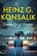 Doctor Erica Werner af Heinz G. Konsalik