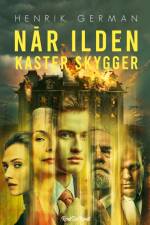 Når ilden kaster skygger af Henrik German