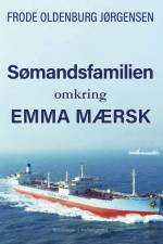 Sømandsfamilien omkring Emma Mærsk af Frode Oldenburg Jørgensen