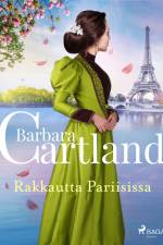 Rakkautta Pariisissa af Barbara Cartland