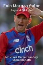 Eoin Morgan Color af Vivek Kumar Pandey Shambhunath