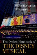 The Oxford Handbook of the Disney Musical