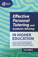 Effective Personal Tutoring and Academic Advising in Higher Education af Dave Lochtie