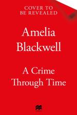 A Crime Through Time af Amelia Blackwell
