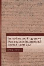 Immediate and Progressive Realisation in International Human Rights Law af Tobias (Munster University Wirthle