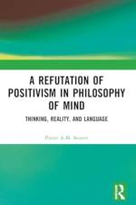 A Refutation of Positivism in Philosophy of Mind