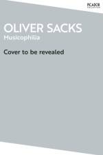 Musicophilia af Oliver Sacks