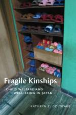 Fragile Kinships af Kathryn E. Goldfarb