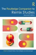 The Routledge Companion to Remix Studies