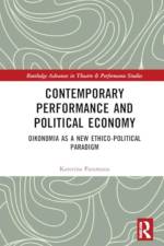 Contemporary Performance and Political Economy af Katerina Paramana