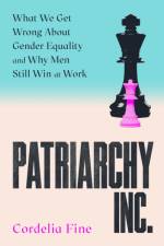 Patriarchy Inc. af Cordelia Fine