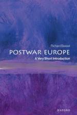 Postwar Europe af Richard (Professor of Twentieth Century History emeritus Bessel