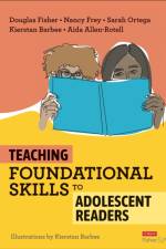 Teaching Foundational Skills to Adolescent Readers