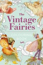 The Vintage Fairies Colouring Book af Margaret (Illustrator) Tarrant