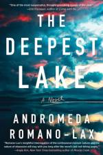 The Deepest Lake af Andromeda Romano-Lax