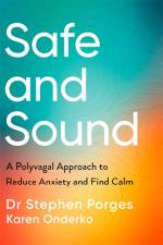 Safe and Sound af Dr Stephen W. Porges