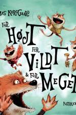 For højt, for vildt og for meget