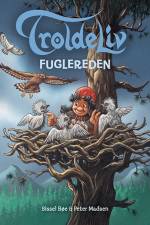 Troldeliv - Fuglereden af Sissel Bøe