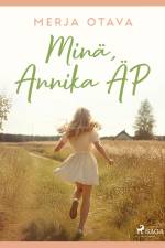 Minä, Annika ÄP af Merja Otava