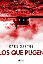 Los que rugen af Care Santos