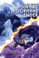 Tavse verdener (4) Den dag historierne ender af Boris Hansen
