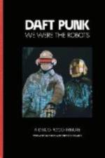 Daft Punk - We Were The Robots