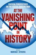 At the Vanishing Point in History af Marina F Bykova