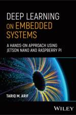 Deep Learning on Embedded Systems af Tariq M. (Weber State University Arif