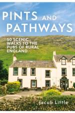 Pints and Pathways af Jacob Little
