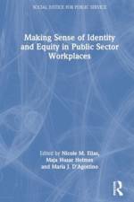 Making Sense of Identity and Equity in Public Sector Workplaces