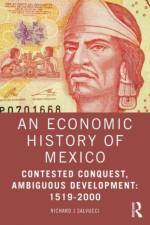 An Economic History of Mexico af Richard J Salvucci