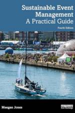 Sustainable Event Management af Meegan (The Green Event Guide Jones