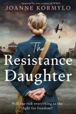 The Resistance Daughter af Joanne Kormylo