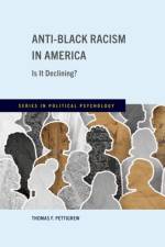 Anti-Black Racism in America af Thomas F. (Distinguished Professor Emeritus of Social Psychology Pettigrew
