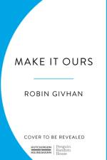 Make It Ours af Robin Givhan