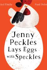 Jenny Peckles Lays Eggs With Speckles af Rachel Emily