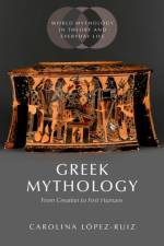 Greek Mythology af Carolina (Professor LA³pez-Ruiz